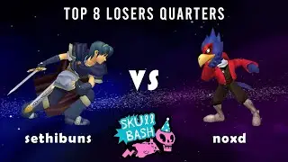 Skull Bash #32 - sethibuns vs noxd | Top 8 Losers Quarters