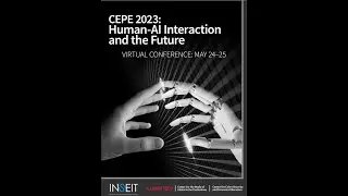 CEPE 2023: Experiencing AI and the Relational ʻTurnʼ in AI Ethics