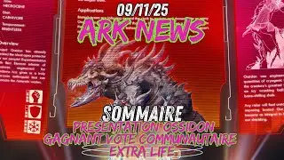 ARK NEWS DU 09/11/25 : PRESENTATION OSSIDON , GAGNANT DU VOTE COMMUNAUTAIRE