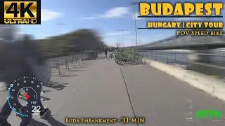 4K | CYCLING THROUGH THE STREETS OF BUDAPEST | Buda Embankment - POV speed bike - 31 min