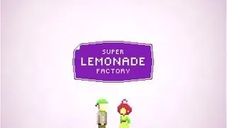 Официальный трейлер запуска Super Lemonade Factory