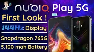 Nubia Play 5G First Look | 144 Hz Display | Snapdragon 765G | 5,100 Mah Battery | Nubia Play 2020