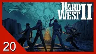 Sins of the Son - Hard West 2 - Let's Play - 20