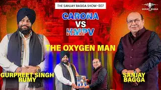 The Oxygen Man: Gurpreet Singh Rumy in Sanjay Bagga Podcast