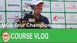 MCB Tour Championship Final Round