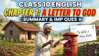 A Letter to God Class 10 (Animation) | Class 10 English Chapter 1 | Full Chapter | CBSE | NCERT
