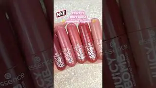 NEU!😻✨ESSENCE JUICY BOMB plumping Lipgloss swatches 2026 #makeup #essence #essencemakeup #juicybomb