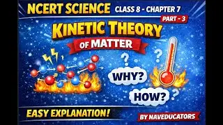 Particulate Nature of Matter | NCERT Class 8 Science Chapter 7 Part-3 Explained in Easy Hindi