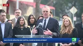 LIVE | Sac State Capital Campus update