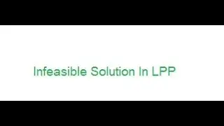Infeasible solutions in LPP