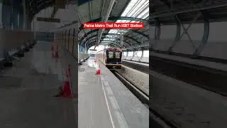 Patna Metro Trail run Isbt #patnametroupdate #update