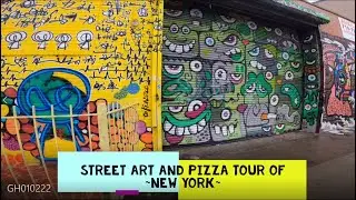 Pizza and Street Art VLOG - New York City