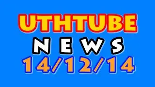 Uthtube News Dec. 14, 2014: Progression!