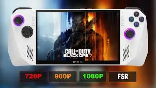 ROG ALLY | Обзор производительности Black Ops 7 Beta / Тест производительности 1080P, 900P, 720P FSR