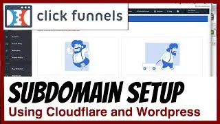 ClickFunnels 1.0 - How To SetUp a SubDomain in ClickFunnels using Cloudflare and Wordpress