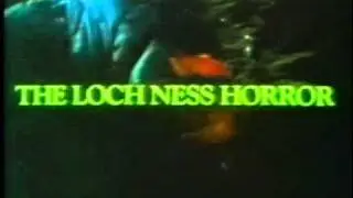 The Loch Ness Horror Trailer (1981)