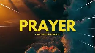 PRAYER - Kizz Daniel ft Patoranking Type Beat | Afrobeat
