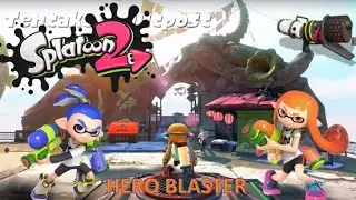 Splatoon 2 - Tentakeel Outpost/1st Sector with Hero Blaster