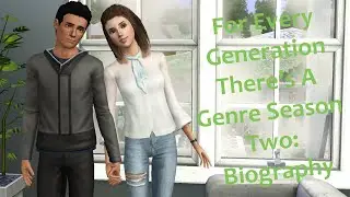 The Sims 3 For Every Generation There's a Genre Season Two: Biography (Part 10) This Is So Messed Up