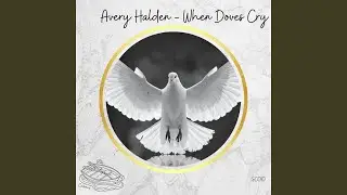 When Doves Cry