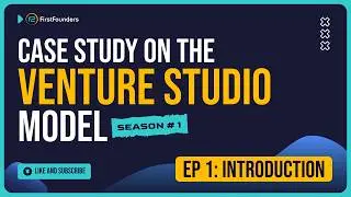 Venture Studios: A FirstFounders Case Study | INTRODUCTION