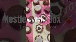 Unboxing Nestle Dairy Box 🍫#chocolate #travel #unboxing #reels #shortsvideo #fyp #foryou #nestle