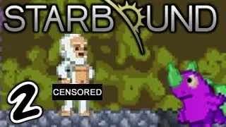 Attempting Starbound Beta Ep. 2: Naked Ape