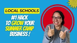 GROW Your Summer Camp Business By Targeting Local Schools