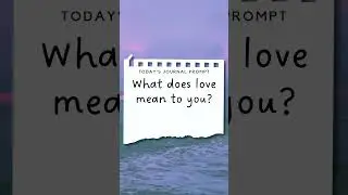 Today's Journal Prompt
