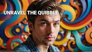 The Quibble: Coming to Terms with a Clever Plot Device