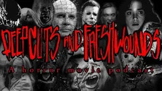 Deep Cuts and Fresh Wounds: The Texas Chainsaw Massacre / Insidious part 2 of 3
