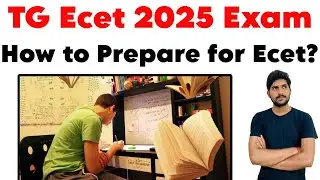 How to Prepare for TG Ecet Exam 2025 | Important bits | Crack your ecet 2025 exam | plan for ecet