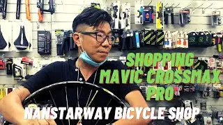 Shop Tour to Nanstarway Bicycle Shop | MISI MENCARI WHEELSET MAVIC CROSSMAX PRO.