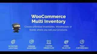 WooCommerce Multi Inventory Locations & Warehouses