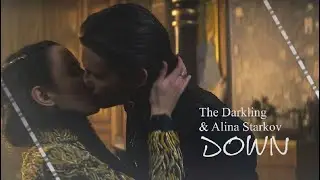 The Darkling & Alina [Down ~ Jason Walker]