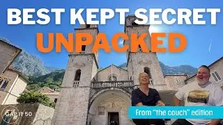 UNPACKED - The Best Kept Secret | Kotor Montenegro