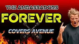 Forever - (Rock Cover) | Covers Avenue 