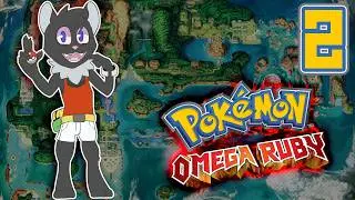 Pokemon Omega Ruby - Episode 2: Amethyst