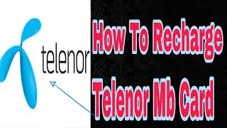 How To Recharge Telenor Mb Card 2021/