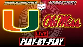 Miami Hurricanes vs Ole Miss Rebels Fiesta Bowl CFB Semi Finals LIVE Play By Play  LIVE STREAM.