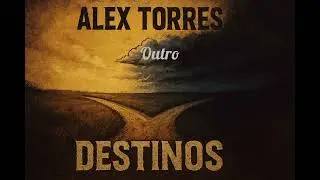 Alex - Outro (destinos)