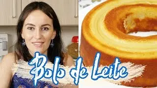 Bolo de Leite/Bolo Ba&ecirc;ta | Cook'n Enjoy #146