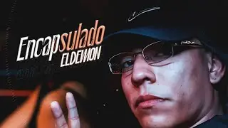 ELDEMON - ENCAPSULADO [VIDEO OFICIAL]