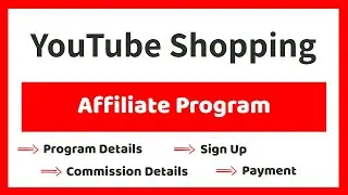 YouTube Shopping Affiliate Program [2025] | Earn Money from YouTube Shopping