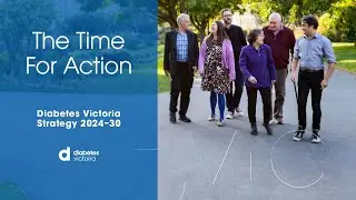 Diabetes Victoria Strategy 2024-30 - A world in which diabetes can do no harm.