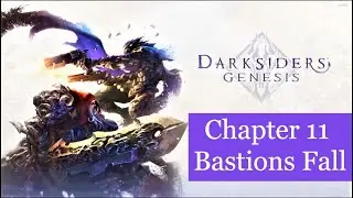 Darksiders Genesis Chapter 11 - Bastions Fall