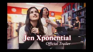 Jen Xponential - Official Trailer (2026)