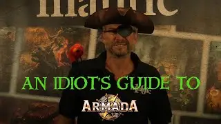 An Idiot's Guide to Armada