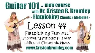 Improvising Melodic Fills with a G Major Blues Scale and Chromatic Notes - Flatpicking: Lesson 44