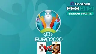 PES 2021 UEFA Euro 2020 Portugal Campaign #5 - Portugal vs Spain